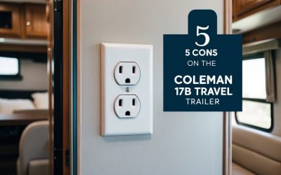 5 Cons on the Coleman 17B Travel Trailer