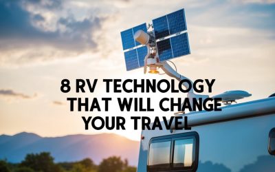 8 RV Technology That Will Change Your Travel
