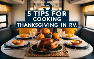 5 Tips For Cooking Thanksgiving Dinner in Your RV