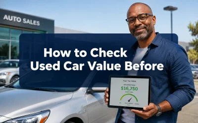 How to Check Used Car Value Before Buying: The Complete NADA Guide